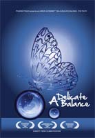 A Delicate Balance - the truth dvd