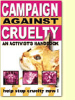 Campaign Against Cruelty - An Activist's Handbook